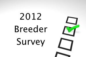 2012 Breeder Survey: Calling All Breeders